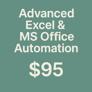 Advanced Excel & MS Office Automation