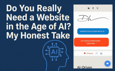 Do You Really Need a Website in the Age of AI? My Honest Take